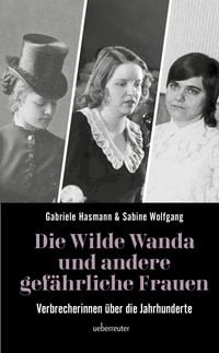 Produktbild: Die wilde Wanda und andere gef&auml;hrliche Frauen