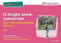 Produktbild: Read Write Inc Phonics: Pink Set 3 More Storybook 4 It might snow tomorrow