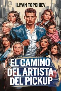 Produktbild: El Camino del Artista del Pickup (pickup artist)