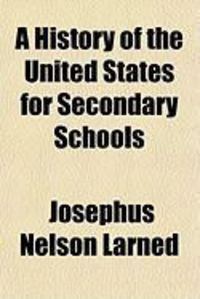 Produktbild: A History of the United States for Secondary Schools