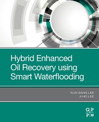 Produktbild: Hybrid Enhanced Oil Recovery Using Smart Waterflooding