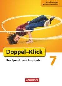 Produktbild: Doppel-Klick - Das Sprach- und Lesebuch - Grundausgabe Nordrhein-Westfalen - 7. Schuljahr