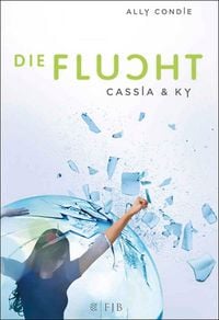 Produktbild: Cassia & Ky - Die Flucht
