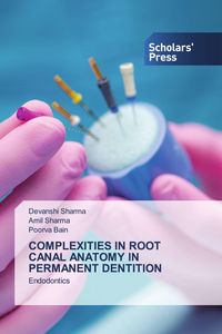 Produktbild: COMPLEXITIES IN ROOT CANAL ANATOMY IN PERMANENT DENTITION