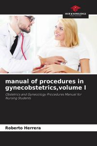 Produktbild: Manual of procedures in gynecobstetrics,volume I