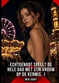 Produktbild: Echtgenoot speelt de hele dag met zijn vrouw op de kermis. 1