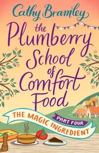 Produktbild: The Plumberry School of Comfort Food - Part Four