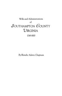 Produktbild: Wills and Administrations of Southampton County, Virginia, 1749-1800