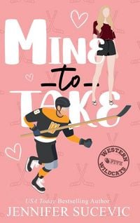 Produktbild: Mine to Take (Illustrated Cover)
