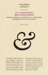 Produktbild: Il carteggio Bellosguardo. Henry James e Constance F. Woolson: frammenti di una storia