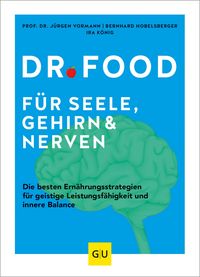 Produktbild: Dr. Food f&uuml;r Seele, Gehirn und Nerven