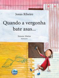 Produktbild: Quando a vergonha bate asas...