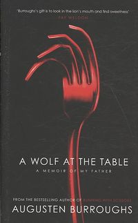 Bild vom Artikel Wolf at the Table vom Autor Augusten Burroughs