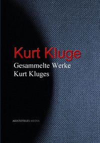 Produktbild: Gesammelte Werke Kurt Kluges