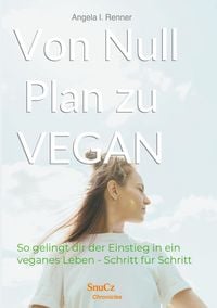 Produktbild: Von Null Plan zu VEGAN