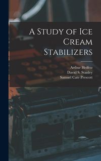 Produktbild: A Study of ice Cream Stabilizers