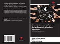Produktbild: Internal communication in Escambray Dairy Products Company