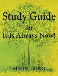 Produktbild: Study Guide for It Is Always Now!
