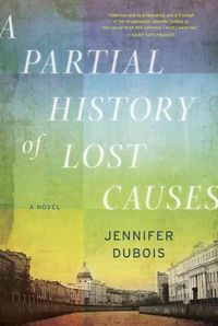 Bild vom Artikel Partial Hist Of Lost Causes vom Autor Jennifer duBois