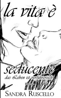 Produktbild: La vita &egrave; seducente
