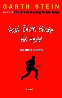 Produktbild: How Evan Broke His Head and Other Secrets