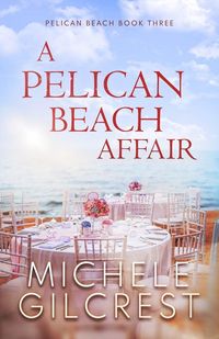 Produktbild: A Pelican Beach Affair (Pelican Beach Series Book 3)