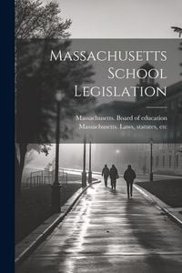 Produktbild: Massachusetts School Legislation