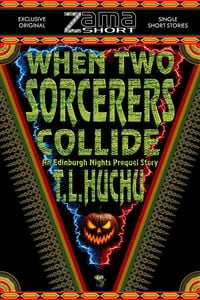 Produktbild: When Two Sorcerers Collide (ZamaShort, #7)