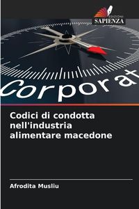 Produktbild: Codici di condotta nell'industria alimentare macedone