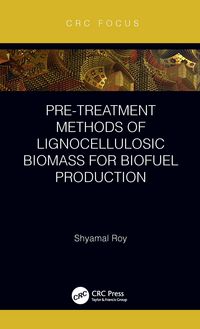 Produktbild: Roy, S: Pre-treatment Methods of Lignocellulosic Biomass for