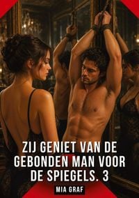Produktbild: Zij geniet van de gebonden man voor de spiegels. 3