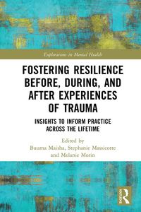 Produktbild: Fostering Resilience Before, During, and After Experiences of Trauma