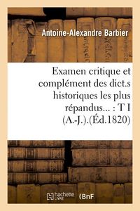Produktbild: Examen critique et compl&eacute;ment des dict.s historiques les plus r&eacute;pandus