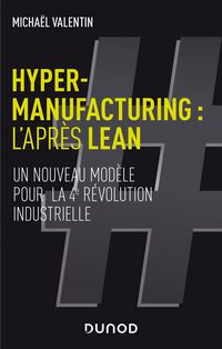 Produktbild: Hyper-manufacturing : l'apr&egrave;s lean