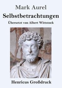 Produktbild: Selbstbetrachtungen (Gro&szlig;druck)