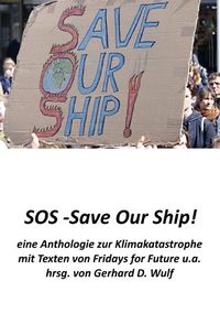 Produktbild: SOS - Save Our Ship! eine Anthologie zur Klimakatastrophe