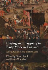 Produktbild: Playing and Playgoing in Early Modern England