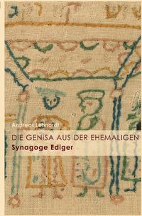 Bild vom Artikel Die Genisa aus der ehemaligen Synagoge Ediger vom Autor Andreas Lehnardt