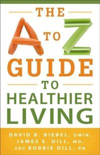 Produktbild: A to Z Guide to Healthier Living