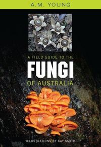 Produktbild: A Field Guide to the Fungi of Australia
