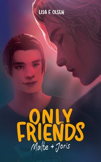 Produktbild: Only Friends - Malte & Joris