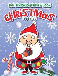 Produktbild: Dot Markers Activity Book Christmas