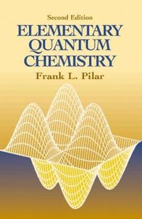 Produktbild: Elementary Quantum Chemistry, Second Edition