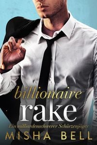 Produktbild: Billionaire Rake - Ein milliardenschwerer Sch&uuml;rzenj&auml;ger