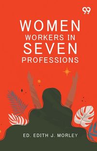 Produktbild: Women Workers In Seven Professions