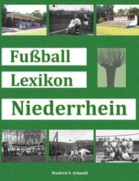 Produktbild: Fu&szlig;ball Lexikon Niederrhein