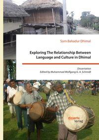 Produktbild: Exploring The Relationship Between Language and Culture in Dhimal