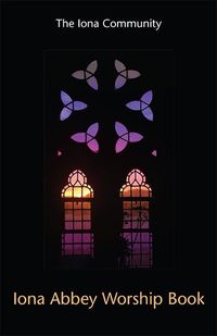 Produktbild: Iona Abbey Worship Book (new, revised edition)