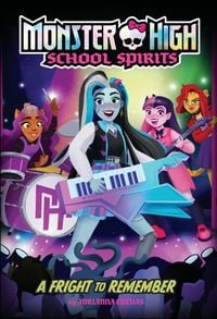 Produktbild: A Fright to Remember (Monster High School Spirits #1)