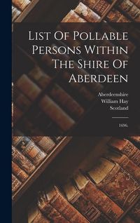 Produktbild: List Of Pollable Persons Within The Shire Of Aberdeen